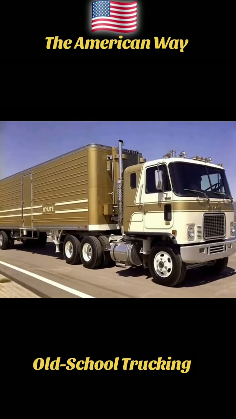 Remember When: Old-School Trucking Was the American Way