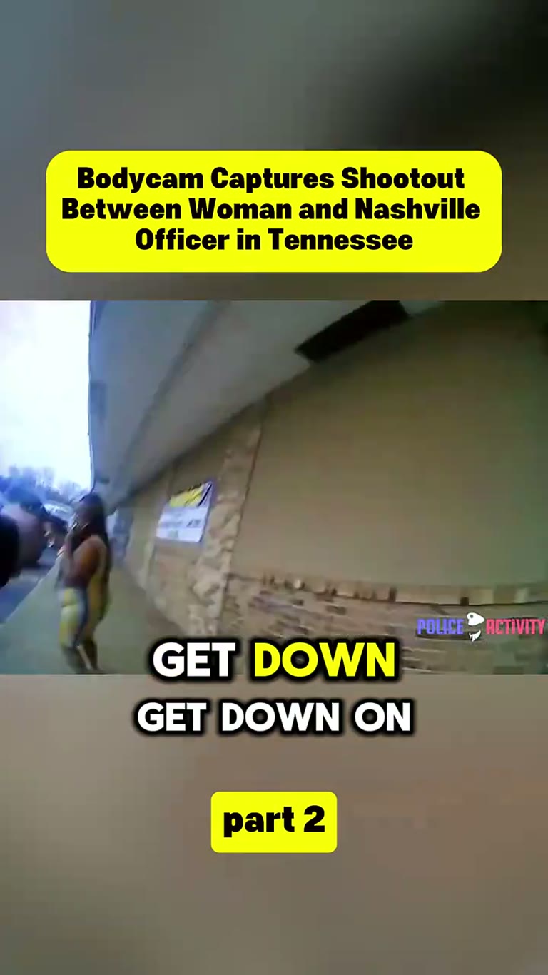 Bodycam captures shootout between woman and Nashville officer in Tennessee